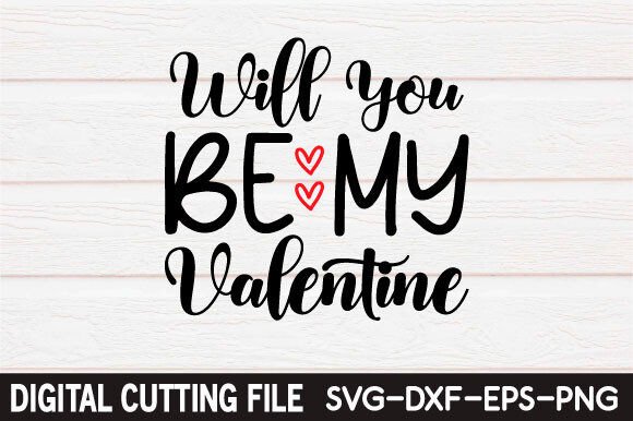 Download Will You Be My Valentine Svg - Valentine Collection