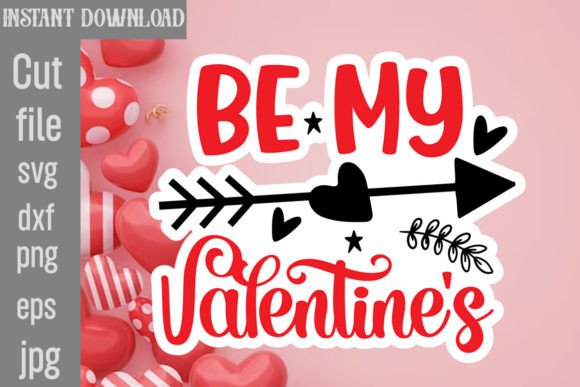 Download Be My Valentine's SVG Cut File - Valentine Collection