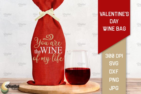 Download Valentine's Day Quotes SVG. Wine Bag SVG - Valentine Collection