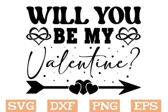 Download Will You Be My Valentine? Svg, Love Svg - Valentine Collection
