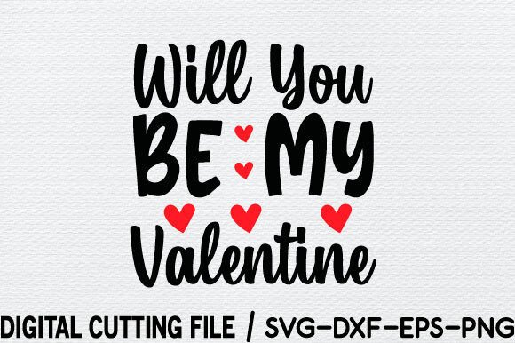 Download Will You Be My Valentine SVG - Valentine Collection