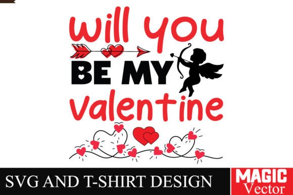 Download Will You Be My Valentine SVG,Valentine - Valentine Collection